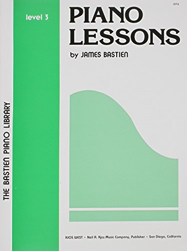 Piano Lessons Level 3 (The Bastien Piano Library) von Neil A. Kjos Music Company